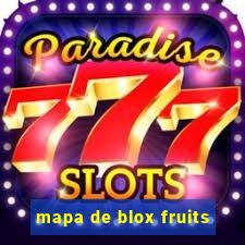 mapa de blox fruits